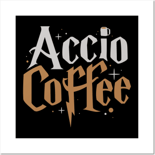 Accio Coffee Magic Posters and Art